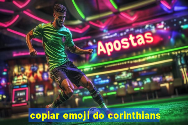 copiar emoji do corinthians